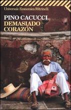 Demasiado corazón (Paperback)