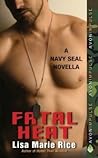Fatal Heat by Lisa Marie Rice