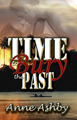 Time to Bury the Past by Anne Ashby