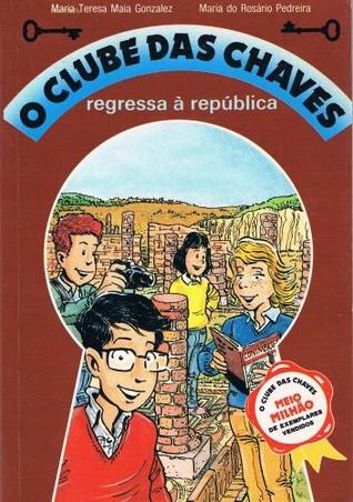 O Clube das Chaves regressa à república (Paperback)