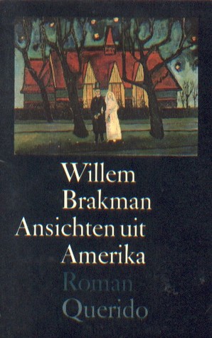 Ansichten uit Amerika (Dutch Edition)