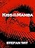 Kiss of the Mamba by Stefan Wit
