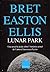 Luna Park by Bret Easton Ellis