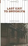 Last Exit to Brooklyn (Independent Banned Books, #19)