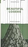 Beautiful Losers by Leonard Cohen