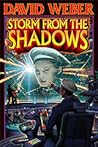 Storm from the Shadows by David Weber Storm from the Shadows by David Weber