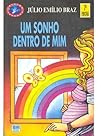 Um Sonho Dentro de Mim
