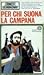Per chi suona la campana