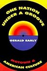 One Nation Under A Groove by Gerald Early