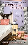 Plaster and Poison (A Do-It-Yourself Mystery, #3)