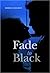 Fade to Black (Deadlines & Diamonds, #1)