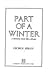 Part of a winter: A memory more like a dream