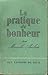 La Pratique du Bonheur by Marcelle Auclair
