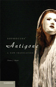Sophocles' Antigone: A New Translation