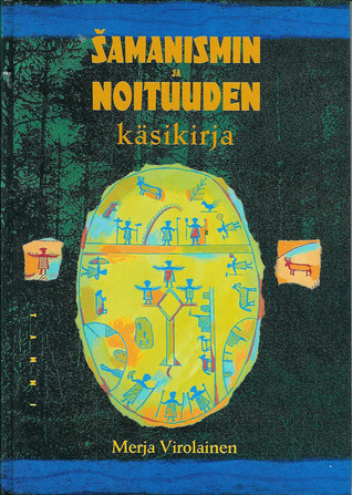 Samanismin ja noituuden käsikirja (Hardcover)