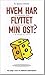 Hvem har flyttet min ost?