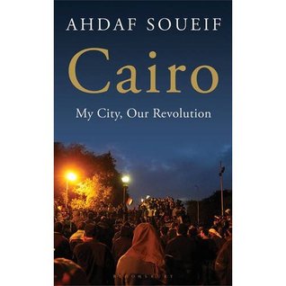 Cairo: My City, Our Revolution