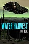 Water Harvest by Eric Diehl