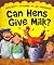 Can Hens Give Milk?