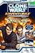 Clone Wars Adventures: The Official Guide to the Virtual World (Star Wars: The Clone Wars)