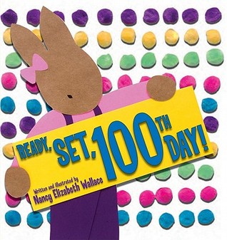 Ready, Set, 100th Day! (Hardcover)