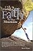 Having Faith That Moves Mountains
