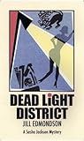 Dead Light District by Jill Edmondson