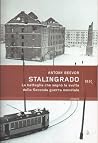 Stalingrado: La b...