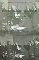 Het schoolpact van 1958: Ontstaan, grondlijnen en toepassing van een Belgisch compromis