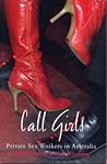 Call Girls: Private Sex Workers in Australia Call Girls: Private Sex Workers in Australia