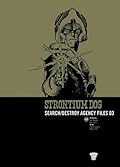 Strontium Dog: Search/Destroy Agency Files, Vol. 3