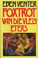 Foxtrot van die vleiseters (Paperback)