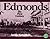 Edmonds, the first century