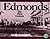 Edmonds, the first century