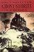 The Collected Ghost Stories of E.F. Benson by E.F. Benson