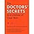 The Doctors' Secrets to a Lifetime of Clear Skin by Katie Rodan