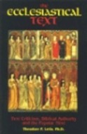 The Ecclesiastical Text: Text Criticism, Biblical Authority & the Popular Mind