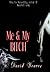Me and My Bitch by David Weaver