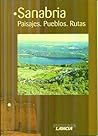 Sanabria Paisajes.Pueblos.Rutas by Javier Sainz Saiz Sanabria Paisajes.Pueblos.Rutas by Javier Sainz Saiz