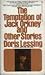 The Temptation of Jack Orkney and Other Stories by Doris Lessing