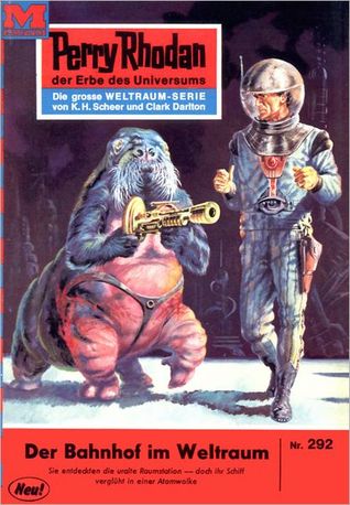 Perry Rhodan 292: Der Bahnhof im Weltraum: Perry Rhodan-Zyklus "Die Meister der Insel" (Perry Rhodan-Erstauflage) (German Edition)