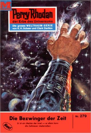 Perry Rhodan 279: Die Bezwinger der Zeit: Zyklus "Die Meister der Insel" (Kindle Edition)