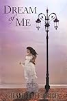 Dream of Me by Jennifer Froelich