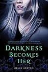Darkness Becomes Her