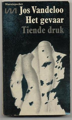 Het Gevaar By Jos Vandeloo