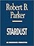 Stardust (Spenser, #17)