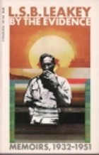 By the Evidence: Memoirs, 1932-1951 (Hardcover)