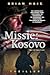 Missie: Kosovo (Sean Drummond, #1)
