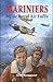 Mariniers bij de Royal Air Force (Verhaal over de Tweede Wereldoorlog, #2)