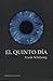 El quinto día by Frank Schätzing El quinto día by Frank Schätzing